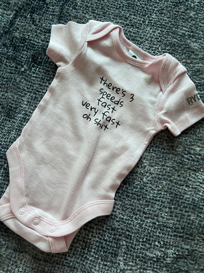 Theres 3 Speeds....Onesie, Romper, Bodysuit